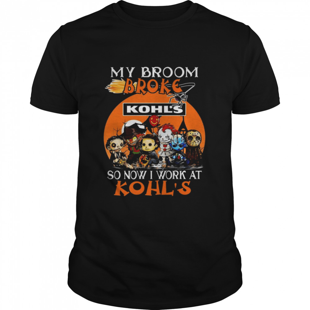Chibi Horror Characters My Broom Broke So Now I Work At Kohl'S Halloween  Shirt, Tshirt, Hoodie, Sweatshirt, Long Sleeve, Youth, funny shirts » Cool  Gifts for You - Mfamilygift