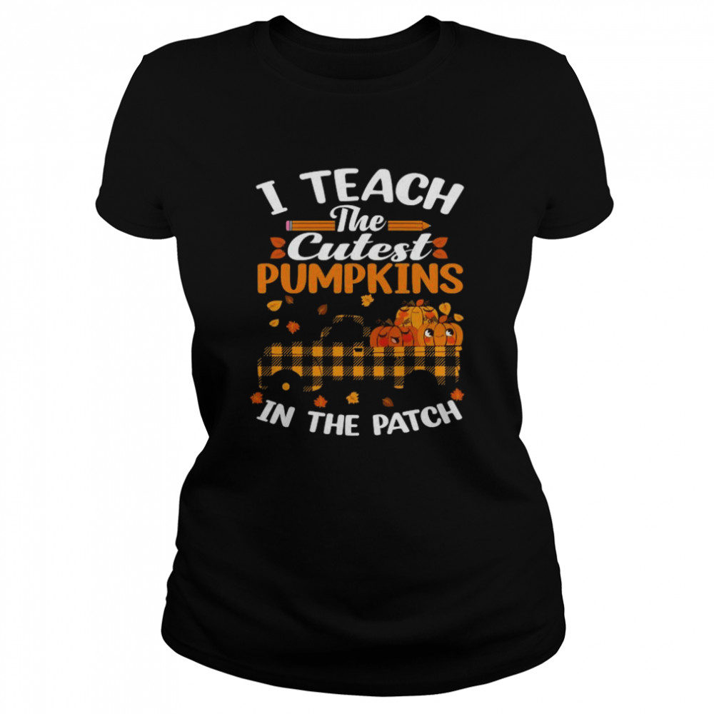 I Teach The Cutest Pumpkins In The Patch Teacher Plaid Truck T-Shirt 1