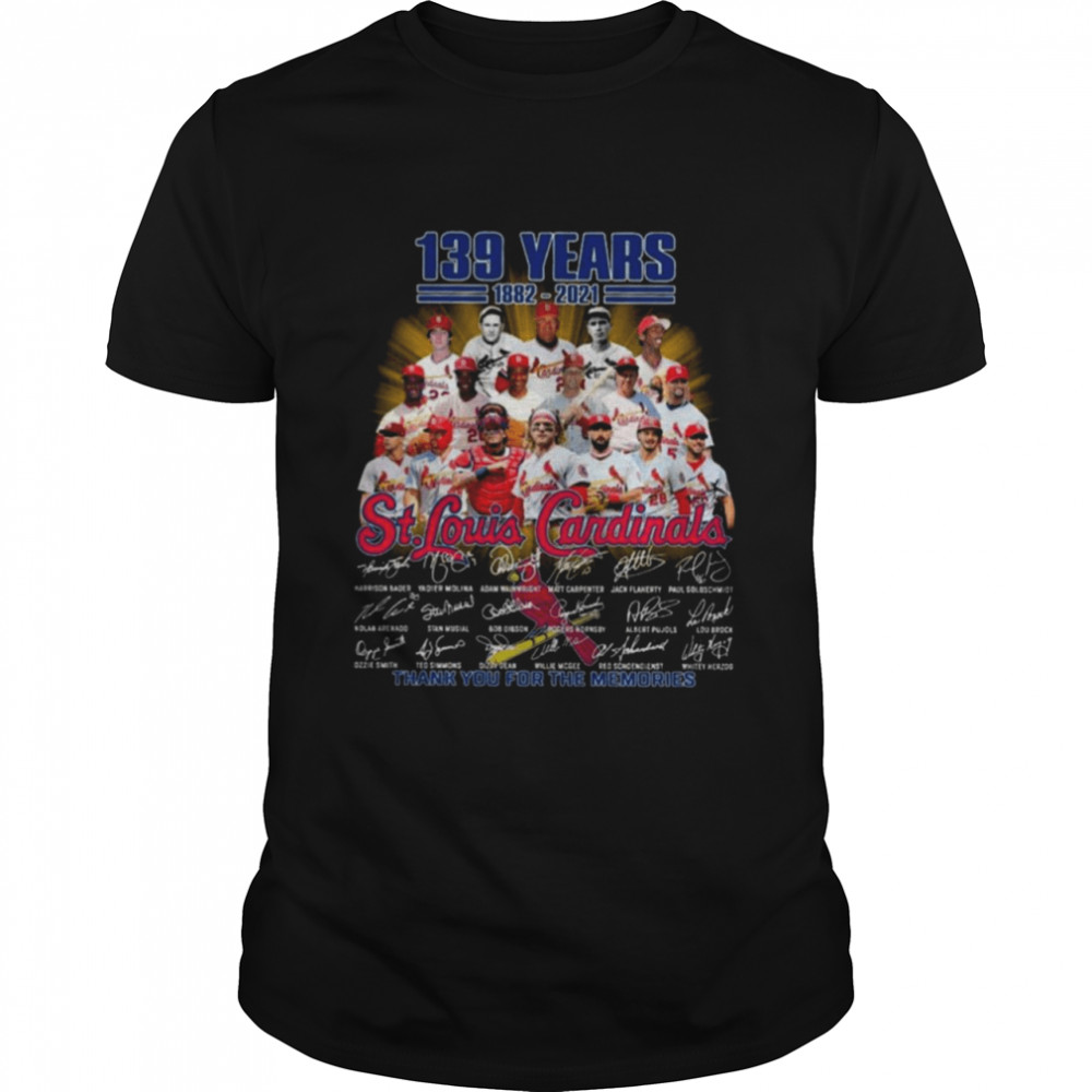 139 Years 1882 2021 St Louis Cardinals Thank You For The Memories Shirt