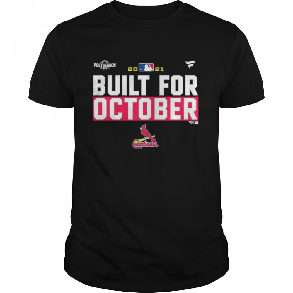St. Louis Cardinals 2021 postseason built for October shirt - Trend Tee  Shirts Store