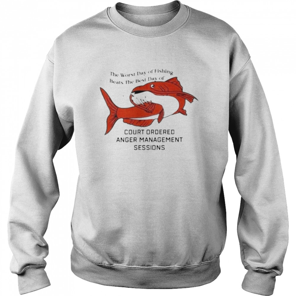 Funny Fishing Shirt, The Worst Day Of Fishing Beats The Best Day