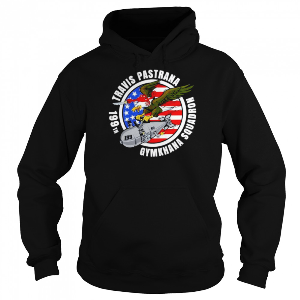 Travis Pastrana Gymkhana Squadron 199Th Shirt, Tshirt, Hoodie, Sweatshirt,  Long Sleeve, Youth, funny shirts, gift shirts, Graphic Tee » Cool Gifts for  You - Mfamilygift, image size:1000x1000