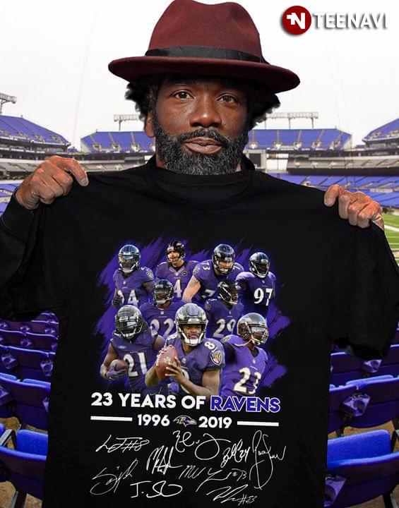 23 Years Of The Baltimore Ravens 1996-2019 Signatures T-Shirt funny shirts,  gift shirts, Tshirt, Hoodie, Sweatshirt , Long Sleeve, Youth, Graphic Tee »  Cool Gifts for You - Mfamilygift