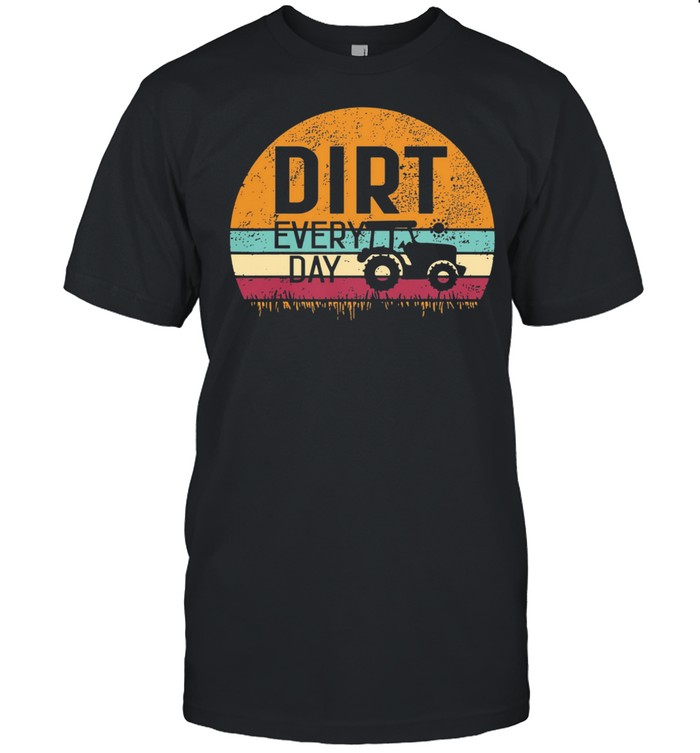 Dirt Every Day Vintage Retro T-Shirt
