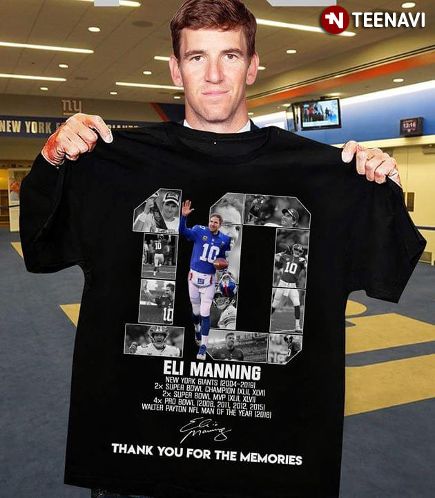 Eli Manning New York Giants Thank You For The Memories Signature T-Shirt  funny shirts, gift shirts, Tshirt, Hoodie, Sweatshirt , Long Sleeve, Youth,  Graphic Tee » Cool Gifts for You - Mfamilygift