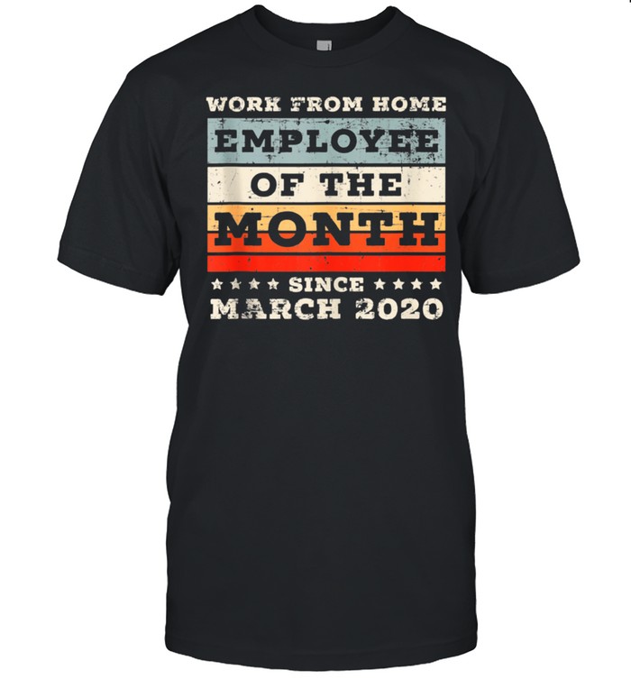 Work From Home Employee of The Month Since March 2020 Gifts