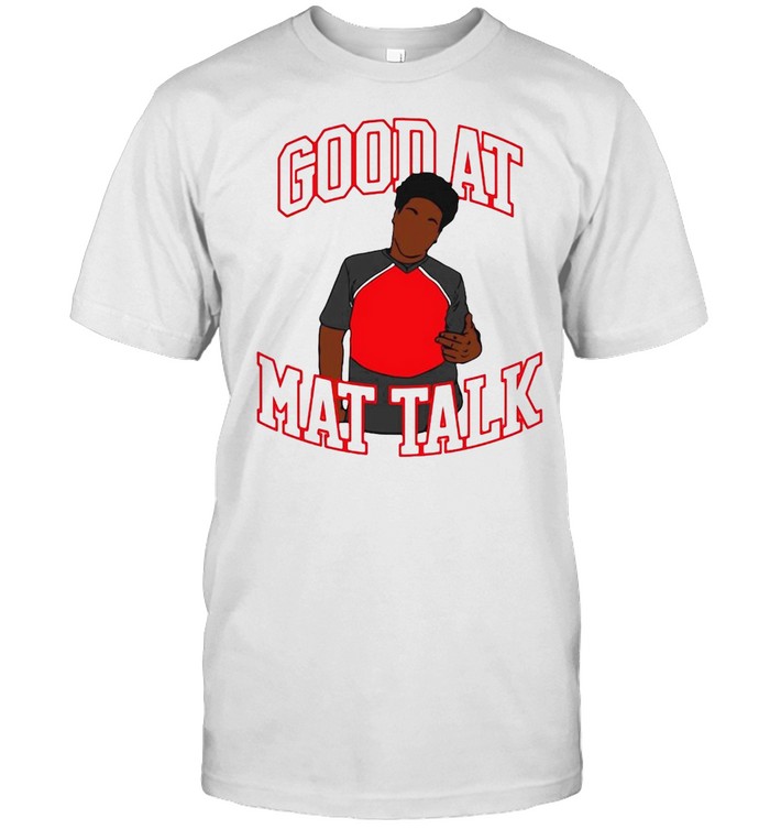 Good At Mat Talk Funny Cheerleading Cheerleader Tshirt, Tshirt, Hoodie